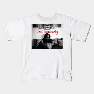 Live fearlessly Kids T-Shirt